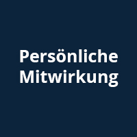 Persönliche Mitwirkung
